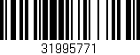 Código de barras (EAN, GTIN, SKU, ISBN): '31995771'