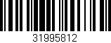 Código de barras (EAN, GTIN, SKU, ISBN): '31995812'