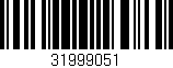 Código de barras (EAN, GTIN, SKU, ISBN): '31999051'