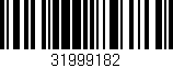Código de barras (EAN, GTIN, SKU, ISBN): '31999182'