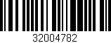 Código de barras (EAN, GTIN, SKU, ISBN): '32004782'