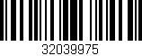 Código de barras (EAN, GTIN, SKU, ISBN): '32039975'
