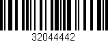 Código de barras (EAN, GTIN, SKU, ISBN): '32044442'