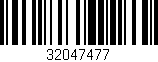 Código de barras (EAN, GTIN, SKU, ISBN): '32047477'