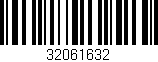 Código de barras (EAN, GTIN, SKU, ISBN): '32061632'