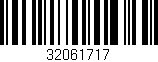 Código de barras (EAN, GTIN, SKU, ISBN): '32061717'