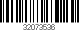 Código de barras (EAN, GTIN, SKU, ISBN): '32073536'