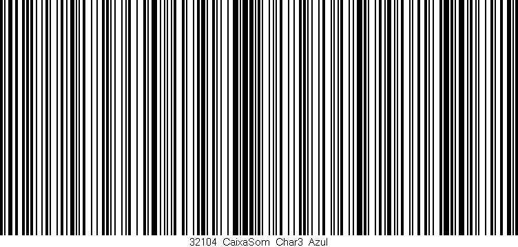 Código de barras (EAN, GTIN, SKU, ISBN): '32104_CaixaSom_Char3_Azul'