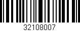 Código de barras (EAN, GTIN, SKU, ISBN): '32108007'