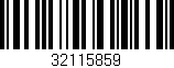Código de barras (EAN, GTIN, SKU, ISBN): '32115859'