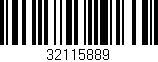 Código de barras (EAN, GTIN, SKU, ISBN): '32115889'