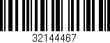 Código de barras (EAN, GTIN, SKU, ISBN): '32144467'
