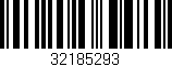 Código de barras (EAN, GTIN, SKU, ISBN): '32185293'