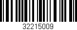 Código de barras (EAN, GTIN, SKU, ISBN): '32215009'