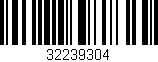 Código de barras (EAN, GTIN, SKU, ISBN): '32239304'