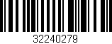 Código de barras (EAN, GTIN, SKU, ISBN): '32240279'