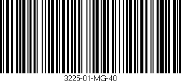 Código de barras (EAN, GTIN, SKU, ISBN): '3225-01-MG-40'