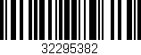 Código de barras (EAN, GTIN, SKU, ISBN): '32295382'