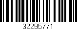 Código de barras (EAN, GTIN, SKU, ISBN): '32295771'