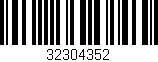 Código de barras (EAN, GTIN, SKU, ISBN): '32304352'