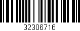 Código de barras (EAN, GTIN, SKU, ISBN): '32306716'