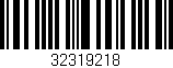Código de barras (EAN, GTIN, SKU, ISBN): '32319218'