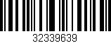 Código de barras (EAN, GTIN, SKU, ISBN): '32339639'