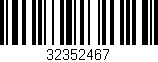 Código de barras (EAN, GTIN, SKU, ISBN): '32352467'