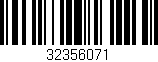 Código de barras (EAN, GTIN, SKU, ISBN): '32356071'