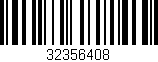 Código de barras (EAN, GTIN, SKU, ISBN): '32356408'