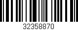 Código de barras (EAN, GTIN, SKU, ISBN): '32358870'