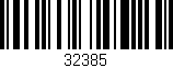Código de barras (EAN, GTIN, SKU, ISBN): '32385'