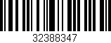 Código de barras (EAN, GTIN, SKU, ISBN): '32388347'