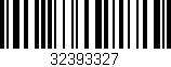 Código de barras (EAN, GTIN, SKU, ISBN): '32393327'