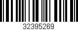 Código de barras (EAN, GTIN, SKU, ISBN): '32395269'