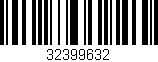 Código de barras (EAN, GTIN, SKU, ISBN): '32399632'