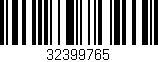 Código de barras (EAN, GTIN, SKU, ISBN): '32399765'