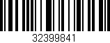 Código de barras (EAN, GTIN, SKU, ISBN): '32399841'