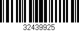 Código de barras (EAN, GTIN, SKU, ISBN): '32439925'