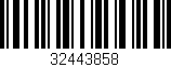 Código de barras (EAN, GTIN, SKU, ISBN): '32443858'