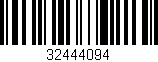 Código de barras (EAN, GTIN, SKU, ISBN): '32444094'