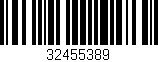 Código de barras (EAN, GTIN, SKU, ISBN): '32455389'