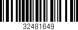 Código de barras (EAN, GTIN, SKU, ISBN): '32481649'