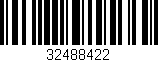 Código de barras (EAN, GTIN, SKU, ISBN): '32488422'