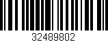Código de barras (EAN, GTIN, SKU, ISBN): '32489802'