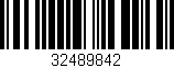 Código de barras (EAN, GTIN, SKU, ISBN): '32489842'