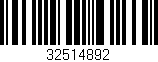 Código de barras (EAN, GTIN, SKU, ISBN): '32514892'