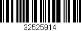 Código de barras (EAN, GTIN, SKU, ISBN): '32525914'