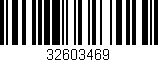Código de barras (EAN, GTIN, SKU, ISBN): '32603469'
