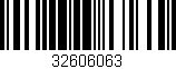 Código de barras (EAN, GTIN, SKU, ISBN): '32606063'